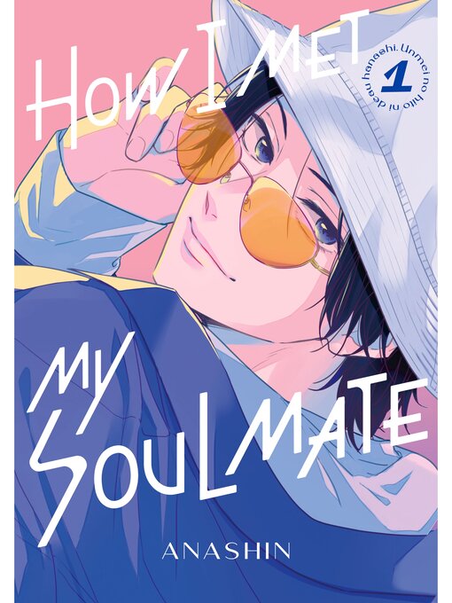 Title details for How I Met My Soulmate, Volume 1 by Anashin - Available